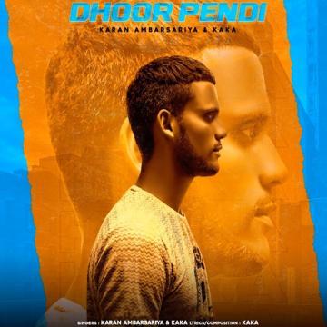 download Dhoor-Pendi-(Karan-Ambarsariya) Kaka mp3